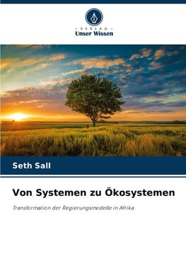 Von Systemen zu Ökosystemen