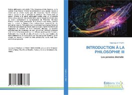 INTRODUCTION À LA PHILOSOPHIE III