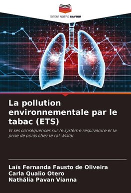 La pollution environnementale par le tabac (ETS)