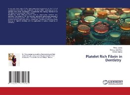 Platelet Rich Fibrin in Dentistry