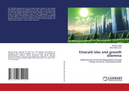 Emerald isles and growth dilemma