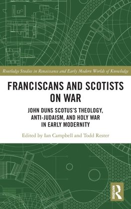Franciscans and Scotists on War