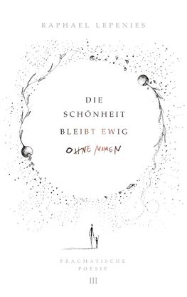 Die Schönheit bleibt ewig ohne Namen