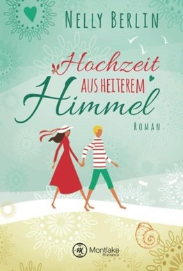 Hochzeit aus heiterem Himmel