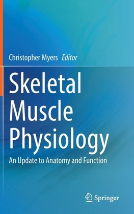 Skeletal Muscle Physiology