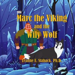 Marc the Viking and the Wily Wolf