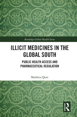Illicit Medicines in the Global South