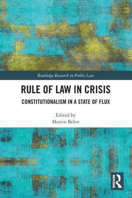 Rule of Law in Crisis