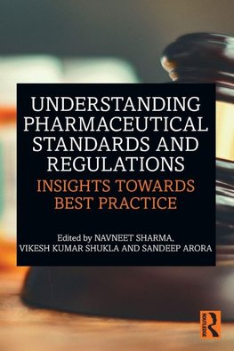 Understanding Pharmaceutical Standards and Regulations