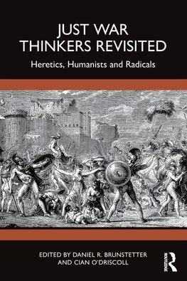 Just War Thinkers Revisited