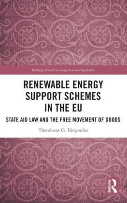 Renewable Energy Support Schemes in the EU
