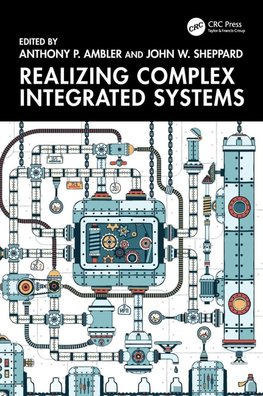 Realizing Complex Integrated Systems