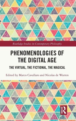 Phenomenologies of the Digital Age