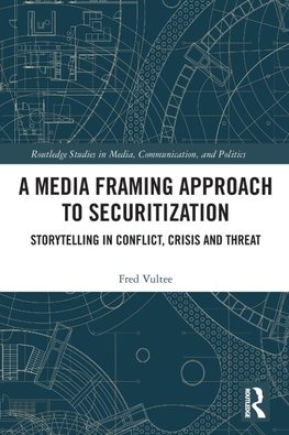 A Media Framing Approach to Securitization
