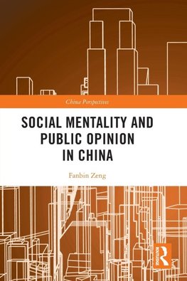 Social Mentality and Public Opinion in China