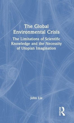 The Global Environmental Crisis