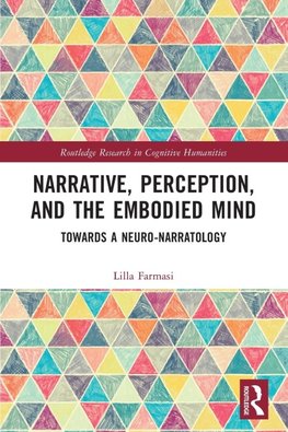 Narrative, Perception, and the Embodied Mind