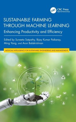 Sustainable Farming through Machine Learning
