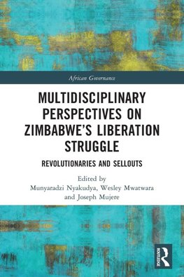 Multidisciplinary Perspectives on Zimbabwe's Liberation Struggle