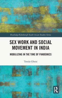 Sex Work and Social Movement in India