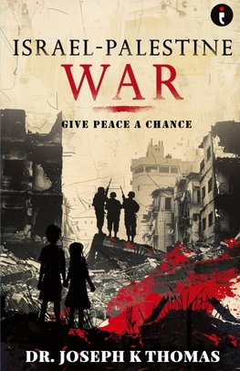 Israel - Palestine War