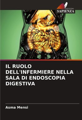 IL RUOLO DELL'INFERMIERE NELLA SALA DI ENDOSCOPIA DIGESTIVA