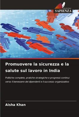 Promuovere la sicurezza e la salute sul lavoro in India