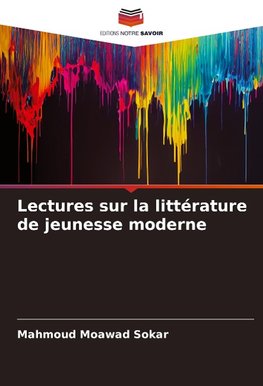 Lectures sur la littérature de jeunesse moderne