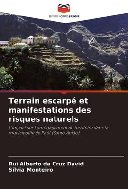 Terrain escarpé et manifestations des risques naturels