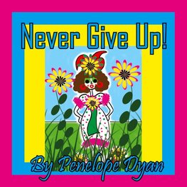 Never Give Up!