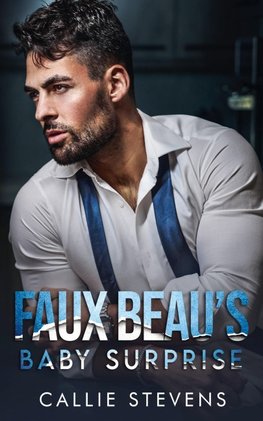 Faux Beau's Baby Surprise