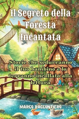 Il Segreto della Foresta Incantata