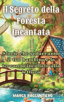 Il Segreto della Foresta Incantata