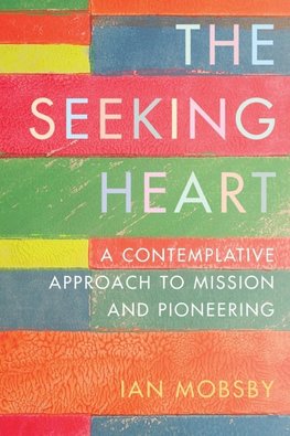 The Seeking Heart