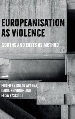 Europeanisation as violence
