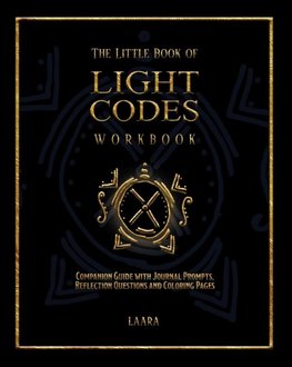 The Little Book of Light Codes Workbook