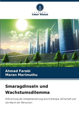 Smaragdinseln und Wachstumsdilemma