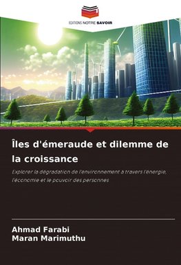 Îles d'émeraude et dilemme de la croissance