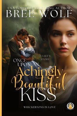 Once Upon an Achingly Beautiful Kiss