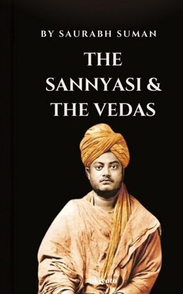The Sannyashi & The Vedas