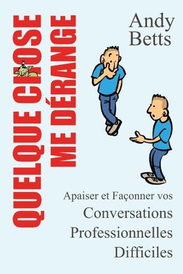 Quelque Chose Me Dérange