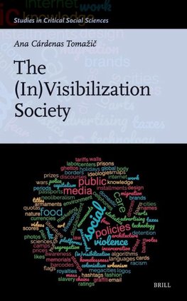 The (In)Visibilization Society
