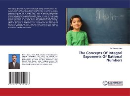 The Concepts Of Integral Exponents Of Rational Numbers