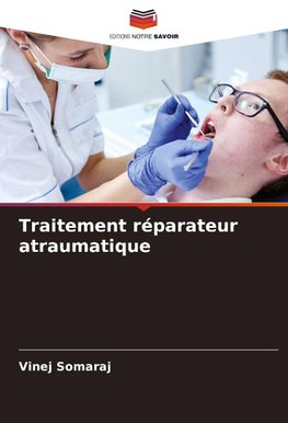 Traitement réparateur atraumatique