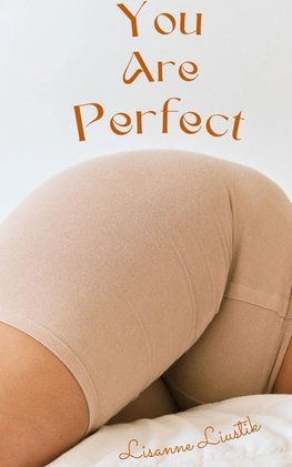 You Are Perfect