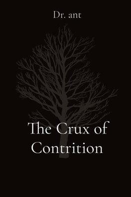 The Crux of Contrition