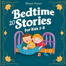 20 Bedtime Stories  For Kids Age 3 - 8