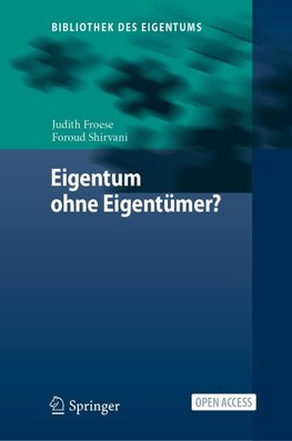 Eigentum ohne Eigentümer?