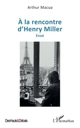 À la rencontre d'Henry Miller