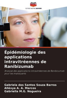 Épidémiologie des applications intravitréennes de Ranibizumab